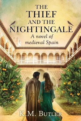 The Thief and the Nightingale - K M Butler - cover