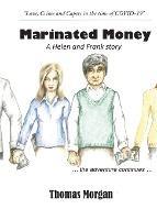 Marinated Money: Love, Crime and Capers in the time of COVID-19 - Thomas Morgan - cover