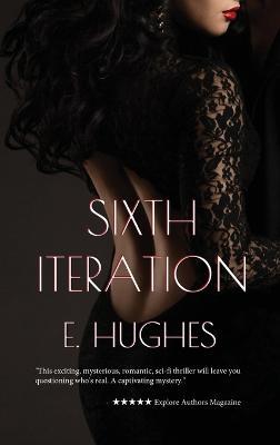 Sixth Iteration - E Hughes - cover