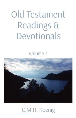 Old Testament Readings & Devotionals: Volume 3 - cover