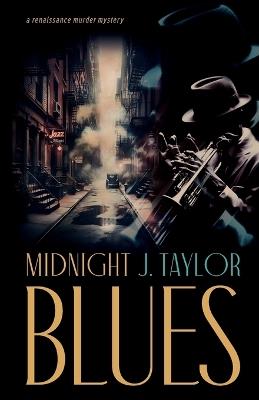 Midnight Blues: A Renaissance Murder Mystery - Jeremy Taylor - cover