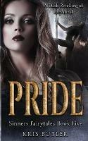 Pride: A Rapunzel Retelling Dark Contemporary Romance - Kris Butler - cover