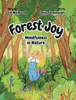 Forest Joy: Mindfulness in Nature