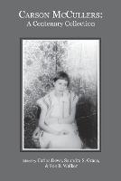 Carson McCullers: A Centenary Collection - cover