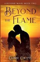 Beyond the Flame - Carrie Collins - cover