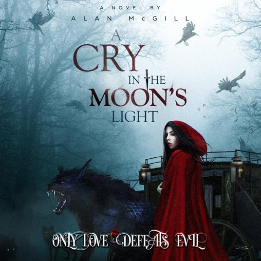 Cry in the Moon's Light, A