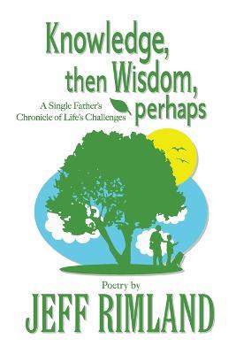 Knowledge then Wisdom, perhaps - Rimland - cover