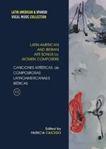 Anthology of Art Songs by Latin American & Iberian Women Composers V.2