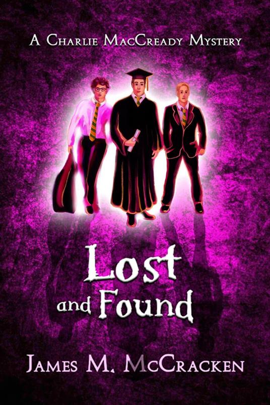 Lost and Found - James M. McCracken - ebook