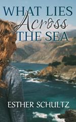 What Lies Across the Sea