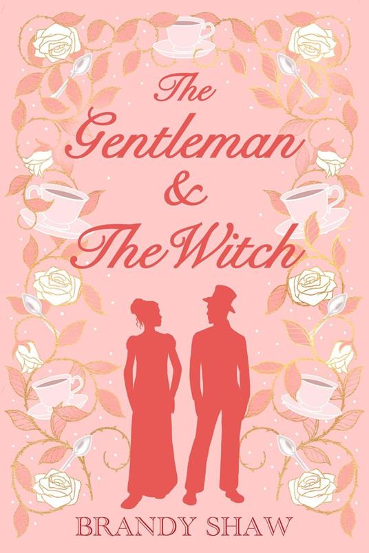 The Gentleman & The Witch