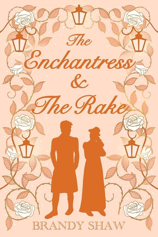 The Enchantress & The Rake