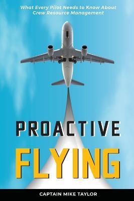 Proactive Flying - Mike Taylor - cover