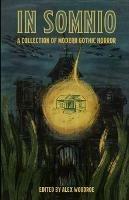 In Somnio: A Collection of Modern Gothic Horror - cover
