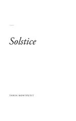 Solstice: A collection of poems, created through introspection, and a reflection of a healing journey through cancer and transformation