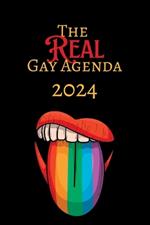 The Real Gay Agenda 2024