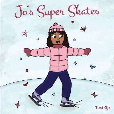 Jo's Super Skates - Timi Ojo - cover