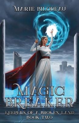 Magic Breaker - Bilodeau - cover
