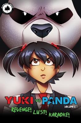 Yuki vs. Panda (Vol. 1): Revenge! Lust! Karaoke! - Graham Misiurak - cover