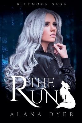 The Run - Alana Dyer - cover