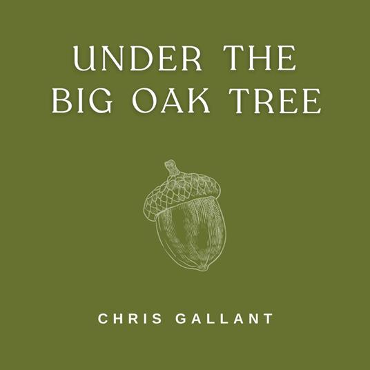 Under the Big Oak Tree