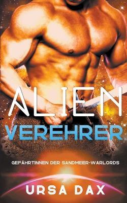 Alien-Verehrer - Ursa Dax - cover