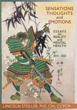 Sensations Thoughts and Emotions: Essays on Reality and Mental Health