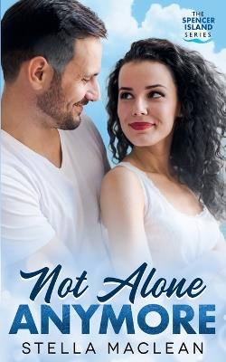 Not Alone Anymore - Stella MacLean - cover