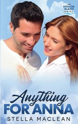 Anything for Anna - Stella MacLean - cover