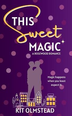 This Sweet Magic - Kit Olmstead - cover