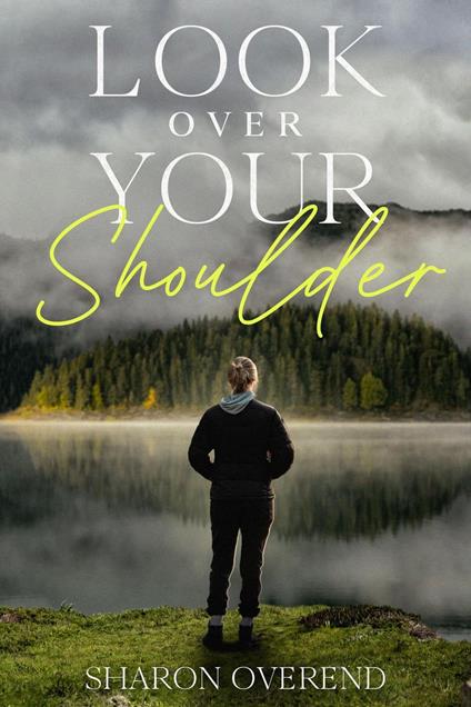 Look Over Your Shoulder