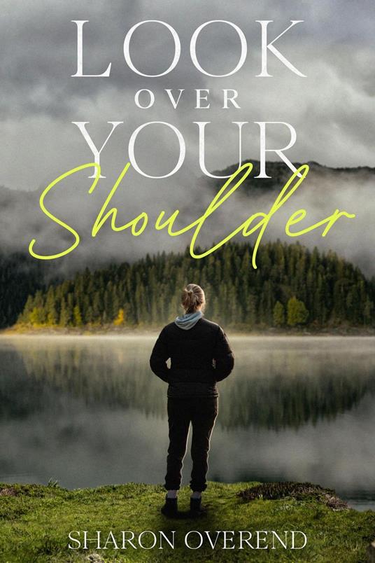 Look Over Your Shoulder