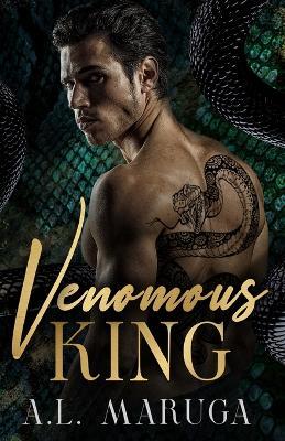 Venomous King - A L Maruga - cover
