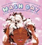 Wash Day: A Care and Style Guide for Little Curls