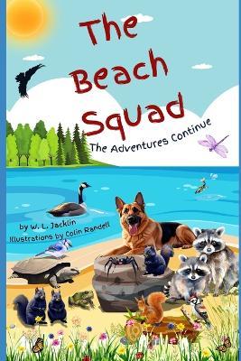 The Beach Squad: The Adventures Continue - W L Jacklin - cover