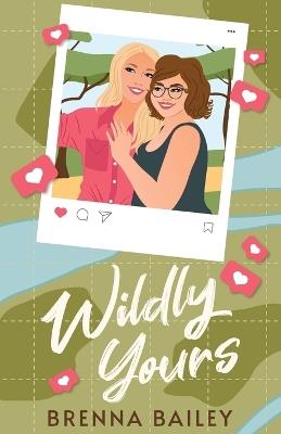 Wildly Yours - Brenna Bailey - cover