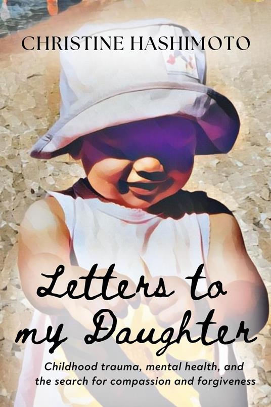 Letters to My Daughter