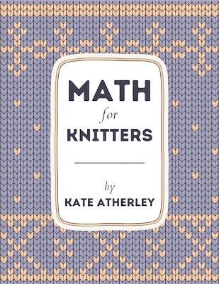 Math for Knitters - Kate Atherley - cover