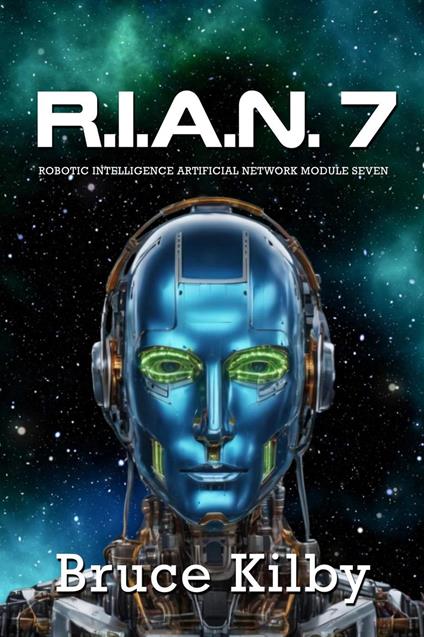 R.I.A.N. 7 - Bruce Kilby - ebook