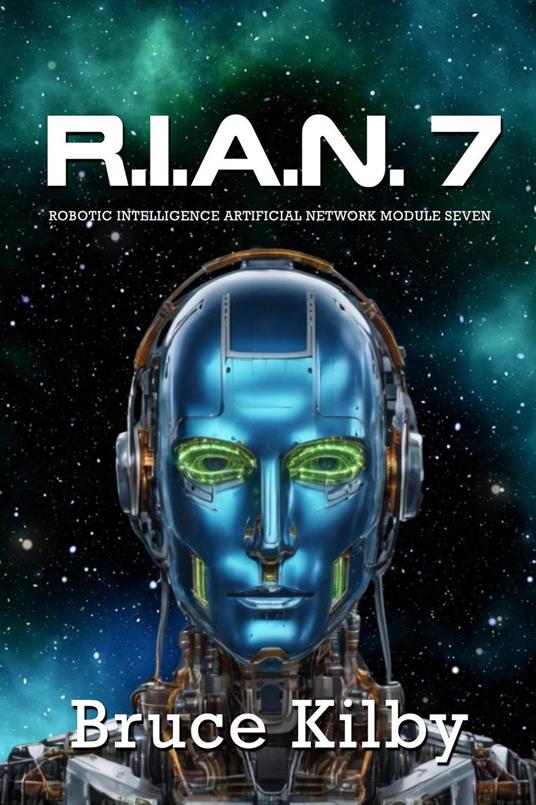 R.I.A.N. 7 - Bruce Kilby - ebook