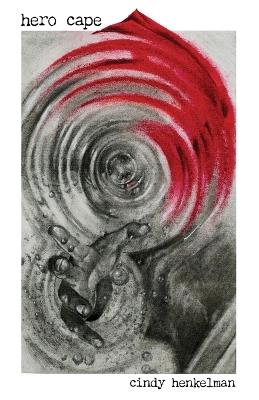 hero cape - Cindy Henkelman - cover