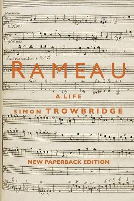 Rameau: A Life - Simon Trowbridge - cover