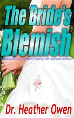 The Bride's Blemish: imitating Christ’s example in dealing with relational conflicts