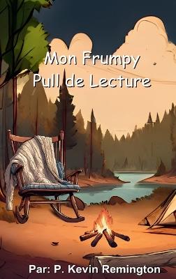 Mon Frumpy Pull de Lecture - Kevin P Remington - cover