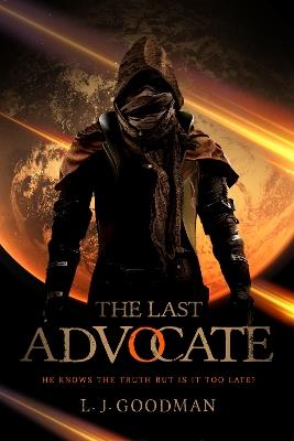 The Last Advocate - L. J. Goodman - cover