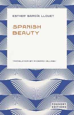 Spanish Beauty - Esther Garcia Llovet - cover
