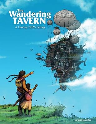 The Wandering Tavern: A Studio Ghibli-inspired floating TTRPG Setting (System Agnostic and 5e compatible) - cover