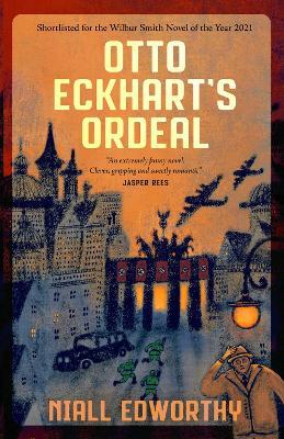 Otto Eckhart's Ordeal - Niall Edworthy - cover