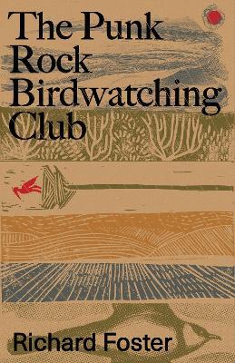 The Punk Rock Birdwatching Club - Richard Foster - cover