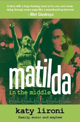 Matilda In The Middle - Katy Lironi - cover